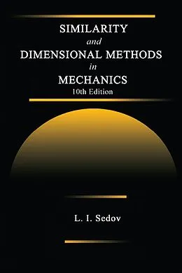 E-Book (pdf) Similarity and Dimensional Methods in Mechanics von L. I. Sedov