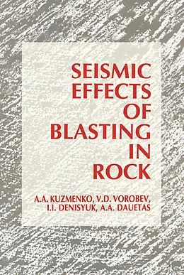 PDF Seismic Effects of Blasting in Rock von A. A. Dauetas, I. I. Denisyuk, A. A. Kuzmenko