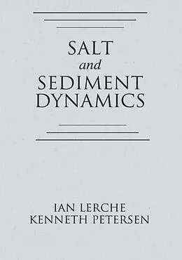 E-Book (epub) Salt and Sediment Dynamics von Ian Lerche, Kenneth Petersen