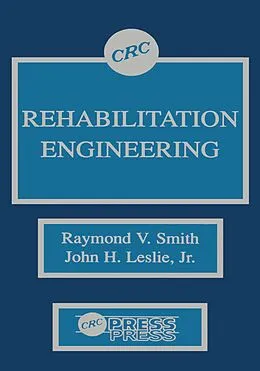 E-Book (pdf) Rehabilitation Engineering von Raymond V. Smith, John H. Leslie Jr.