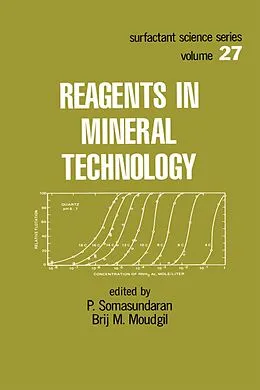 E-Book (pdf) Reagents in Mineral Technology von P. Somasundaran