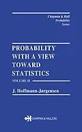 E-Book (pdf) Probability With a View Towards Statistics, Volume II von J. Hoffman-Jorgensen