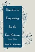 E-Book (pdf) Principles of Enzymology for the Food Sciences von John R. Whitaker