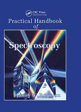 E-Book (epub) Practical Handbook of Spectroscopy von James W. Robinson