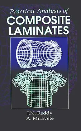 E-Book (epub) Practical Analysis of Composite Laminates von J. N. Reddy, Antonio Miravete