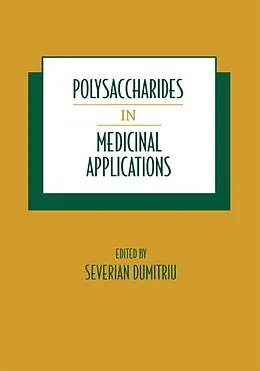 E-Book (pdf) Polysaccharides in Medicinal Applications von Severian Dumitriu
