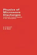 E-Book (epub) Physics of Microwave Discharges von A. Gurevich, N. Borisov, G. Milikh