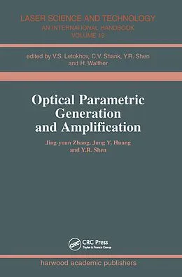 ePUB Optical Parametric Generation and Amplification von Jing-Yuan Zhang
