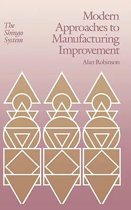 E-Book (pdf) Modern Approaches to Manufacturing Improvement von Alan Robinson