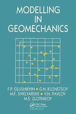 E-Book (pdf) Modelling in Geomechanics von F. P. Glushikhin, V. N. Pavlov, G. N. Kuznetsov