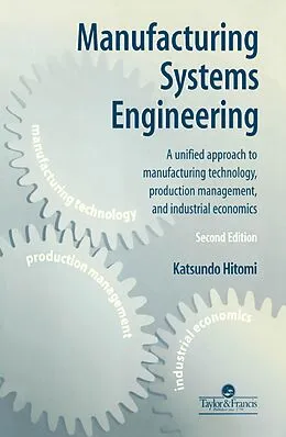 ePUB Manufacturing Systems Engineering von Katsundo Hitomi
