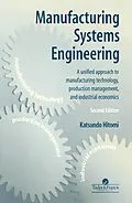 PDF Manufacturing Systems Engineering von Katsundo Hitomi