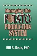 ePUB Managing the Potato Production System von Bill Bryan Dean