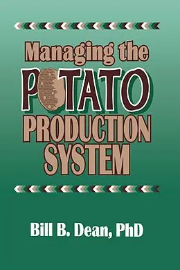 PDF Managing the Potato Production System von Bill Bryan Dean