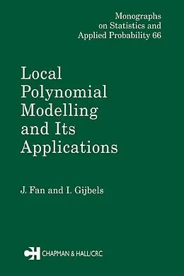 E-Book (epub) Local Polynomial Modelling and Its Applications von Jianqing Fan