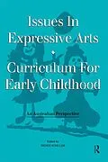 E-Book (epub) Issues in Expressive Arts Curriculum for Early Childhood von Craig A. Schiller