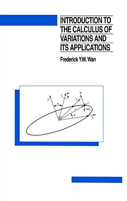 E-Book (pdf) Introduction To The Calculus of Variations And Its Applications von Frederic Wan