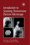 E-Book (epub) Introduction to Scanning Transmission Electron Microscopy von Robert Keyse, Anthony J. Garratt-Reed, P. J. Goodhew