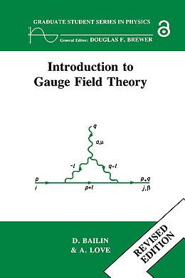 E-Book (pdf) Introduction to Gauge Field Theory Revised Edition von David Bailin, Alexander Love