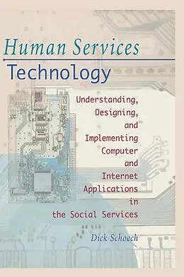 E-Book (epub) Human Services Technology von Simon Slavin, Richard Schoech