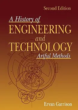 ePUB History of Engineering and Technology von Ervan G. Garrison