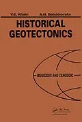 E-Book (epub) Historical Geotectonics - Mesozoic and Cenozoic von A. N. Balukhovsky, V. E. Khain