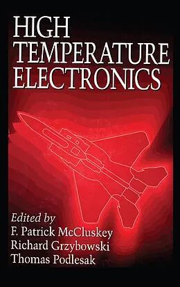 E-Book (epub) High Temperature Electronics von F. Patrick McCluskey, Thomas Podlesak, Richard Grzybowski