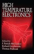 PDF High Temperature Electronics von F. Patrick McCluskey, Thomas Podlesak, Richard Grzybowski