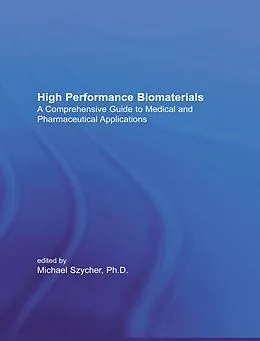 E-Book (pdf) High Performance Biomaterials von Michael Szycher