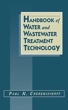 E-Book (epub) Handbook of Water and Wastewater Treatment Technology von Paul N. Cheremisinoff