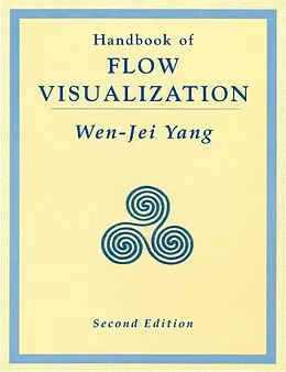 E-Book (epub) Handbook Of Flow Visualization von Wen Jei Yang