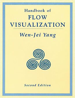 E-Book (pdf) Handbook Of Flow Visualization von Wen Jei Yang