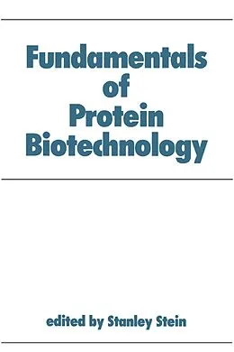 ePUB Fundamentals of Protein Biotechnology von Stein