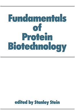E-Book (pdf) Fundamentals of Protein Biotechnology von Stein