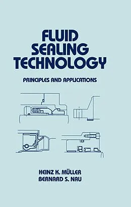 E-Book (pdf) Fluid Sealing Technology von Heinz Muller