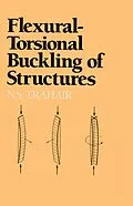 PDF Flexural-Torsional Buckling of Structures von N. S. Trahair