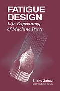 E-Book (epub) Fatigue Design von Eliahu Zahavi