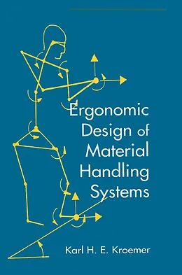 E-Book (epub) Ergonomic Design for Material Handling Systems von Karl H. E. Kroemer