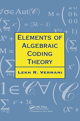 eBook (epub) Elements of Algebraic Coding Theory de Lekh R. Vermani