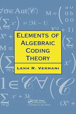 E-Book (pdf) Elements of Algebraic Coding Theory von L. R. Vermani