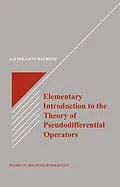 E-Book (epub) Elementary Introduction to the Theory of Pseudodifferential Operators von Xavier Saint Raymond