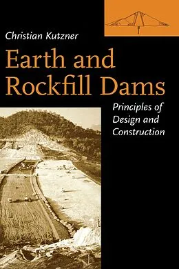 E-Book (epub) Earth and Rockfill Dams von Christian Kutzner