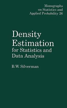 E-Book (pdf) Density Estimation for Statistics and Data Analysis von Bernard. W. Silverman