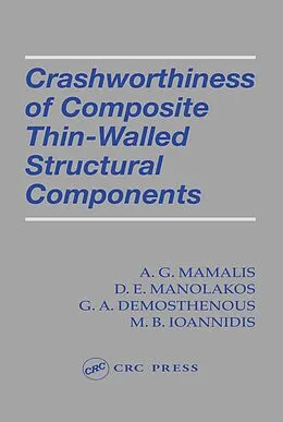 PDF Crashworthiness of Composite Thin-Walled Structures von A. G. Mamalis, D. E. Manolakos, G. A. Demosthenous