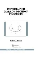 ePUB Constrained Markov Decision Processes von Eitan Altman