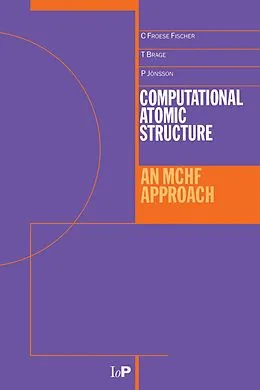 E-Book (pdf) Computational Atomic Structure von Charlotte Froese-Fischer