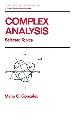 E-Book (epub) Complex Analysis von Mario Gonzalez