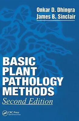 PDF Basic Plant Pathology Methods von James B. Sinclair, Onkar Dev Dhingra