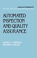 PDF Automated Inspection and Quality Assurance von Stanley L. Robinson, Richard Kendall Miller