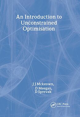 eBook (epub) An Introduction to Unconstrained Optimisation de J. McKeown, D. Meegan, D. Sprevak